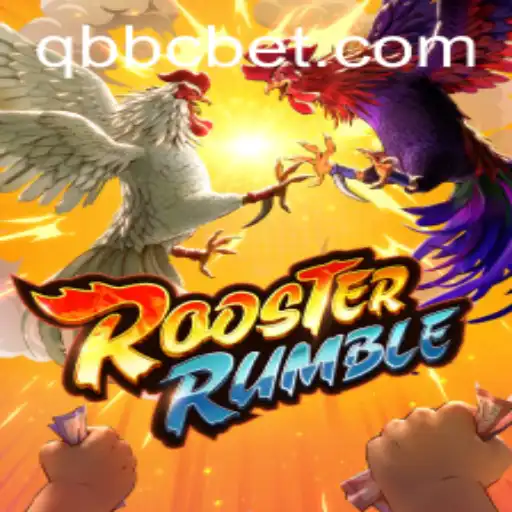 Exploring the Exciting World of RoosterRumble: An Innovative Gaming Experience with QQBC