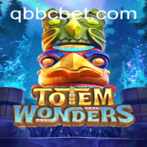 Discovering Totem Wonders: A Dive into the World of QQBC
