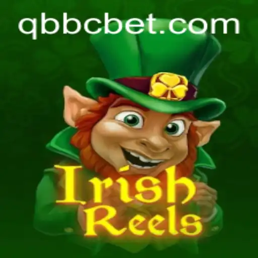 Discover the Thrilling World of IrishReels: An Engaging Journey into the Heart of QQBC Gaming